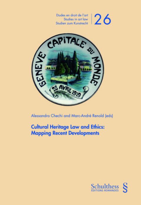 Cultural heritage law and ethics: